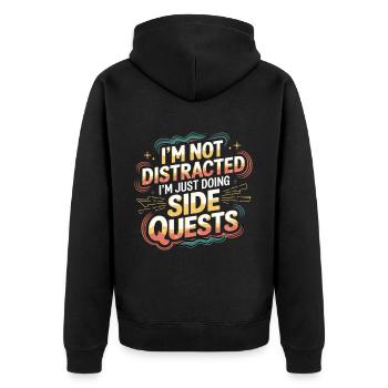 I'm Not Distracted I'm Just Doing Side Quests 6 - Unisex Premium Bio Zip Hoodie - Schwarz - Hinten - Nico (187cm)