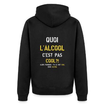 L Alcool c est pas Cool - Veste à capuche bio Premium Unisexe - noir - Dos - Nico (187cm)