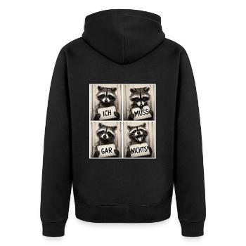 Raccoon – I don't have to do anything! - Unisex Premium Organic Zip Hoodie - black - Back - Nico (187cm)