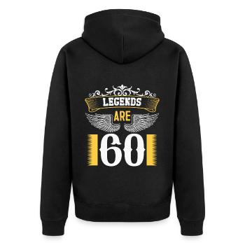 Legends are 60 years old, birthday 60 - Unisex Premium Organic Zip Hoodie - black - Back - Nico (187cm)