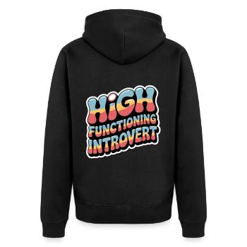 High Functioning Introvert 9 - Unisex Premium Bio Zip Hoodie - Schwarz - Hinten - Nico (187cm)