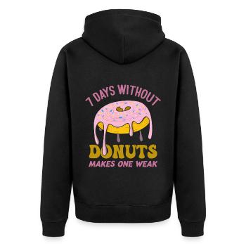 7 Days Without Donuts Makes One Weak Funny Donut - Unisex Premium Bio Zip Hoodie - Schwarz - Hinten - Nico (187cm)