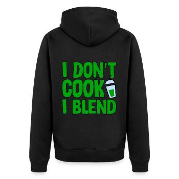 I Don't Cook I Blend 2 - Unisex Premium Organic Zip Hoodie - black - Back - Nico (187cm)