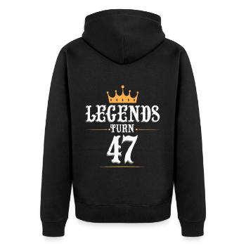 Legends turn 47, 47 birthday - Unisex Premium Organic Zip Hoodie - black - Back - Nico (187cm)