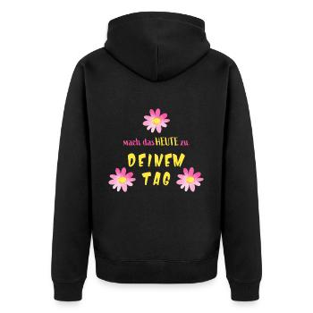 Motivation - Mut - "Mach das Heute zu deinem Tag" - Unisex Premium Bio Zip Hoodie - Schwarz - Hinten - Nico (187cm)