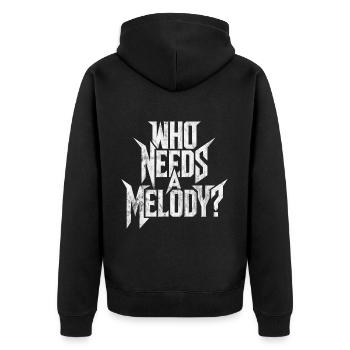Dicton métal, drôle, ironique, QUI A BESOIN D’UNE MÉLODIE ? - Veste à capuche bio Premium Unisexe - noir - Dos - Nico (187cm)