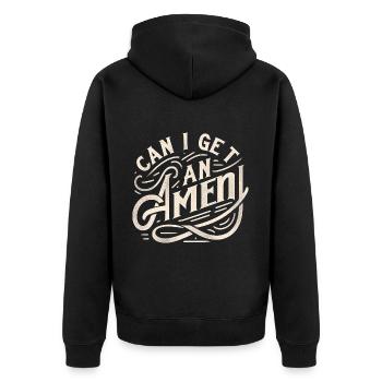 Can I Get An Amen 17 - Unisex Premium Bio Zip Hoodie - Schwarz - Hinten - Nico (187cm)