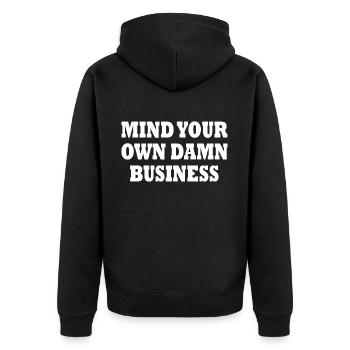 mind your own damn business - Veste à capuche bio Premium Unisexe - noir - Dos - Nico (187cm)