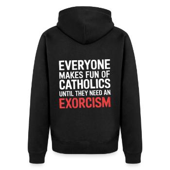 Fun of Catholics Until Exorcism Needed 1 5 - Unisex Premium Bio Zip Hoodie - Schwarz - Hinten - Nico (187cm)