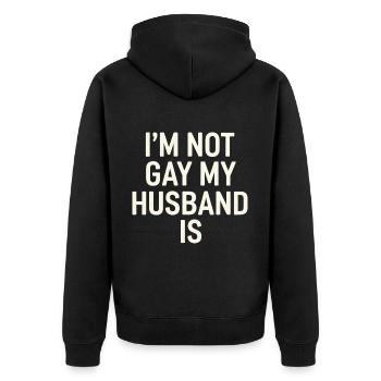 I'm Not Gay My Husband Is 15 - Unisex Premium Bio Zip Hoodie - Schwarz - Hinten - Nico (187cm)