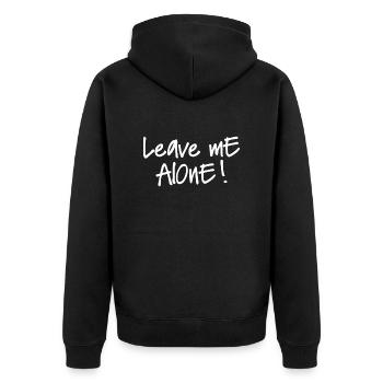LEAVE ME ALONE - Unisex Premium Organic Zip Hoodie - black - Back - Nico (187cm)