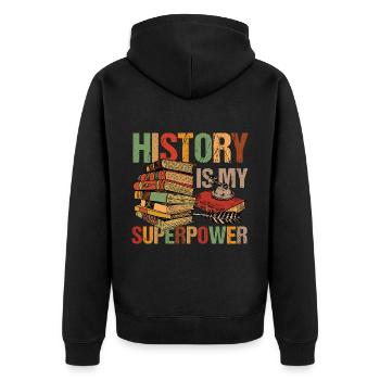 History Is My Superpower für Historiker - Unisex Premium Bio Zip Hoodie - Schwarz - Hinten - Nico (187cm)
