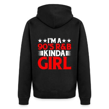 I'm A 90's R'B Kinda Girl 21 - Unisex Premium Bio Zip Hoodie - Schwarz - Hinten - Nico (187cm)