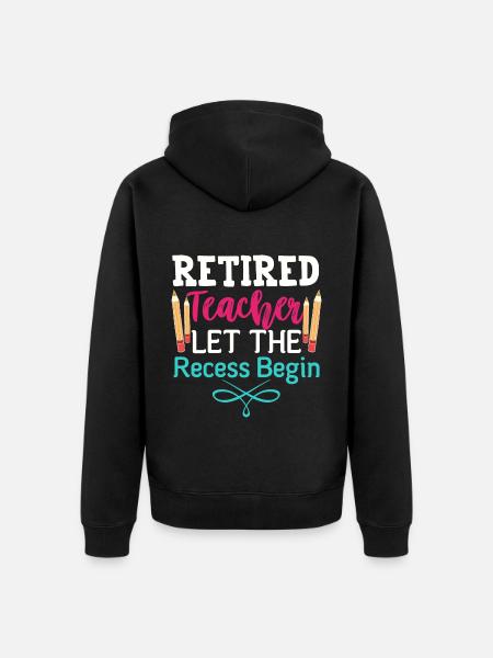 Retired teachers, retired teachers - Unisex Premium Organic Zip Hoodie - black