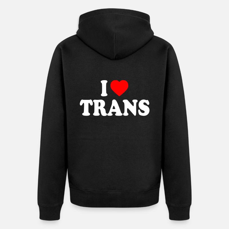 I love trans - Veste à capuche bio Premium Unisexe - noir