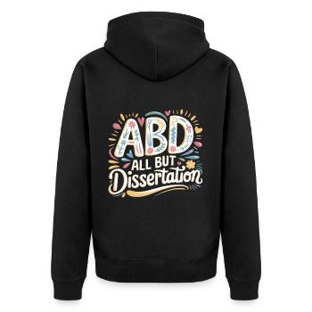 ABD All But Dissertation 7 - Unisex Premium Bio Zip Hoodie - Schwarz - Hinten - Nico (187cm)