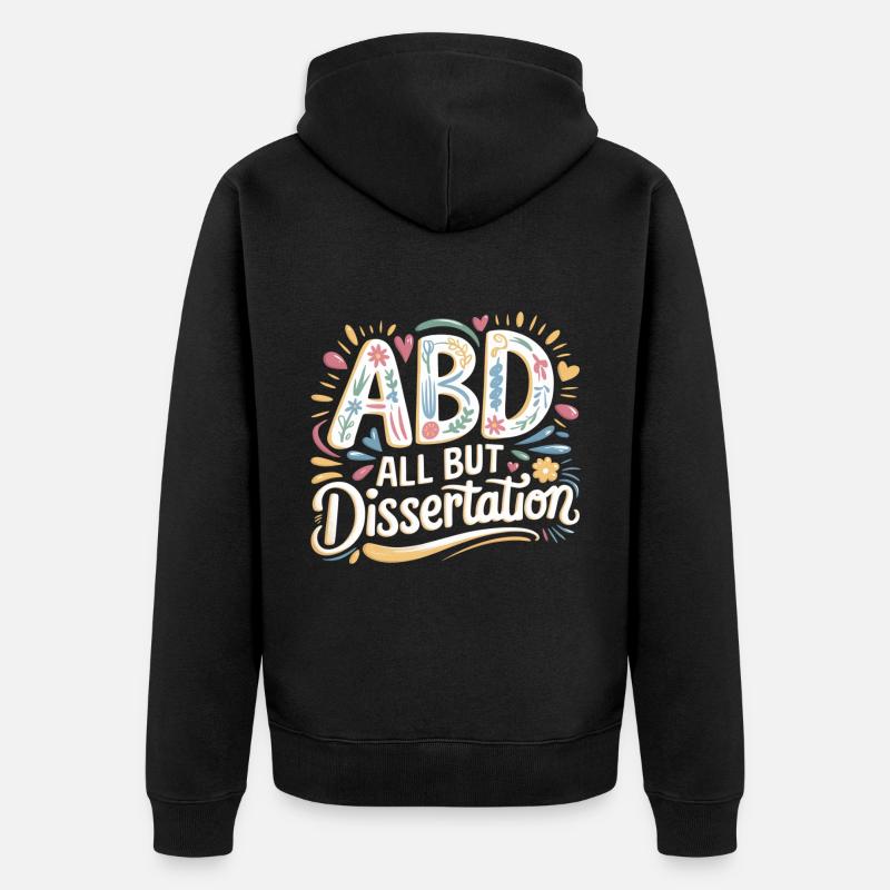 ABD All But Dissertation 7 - Unisex Premium Bio Zip Hoodie - Schwarz