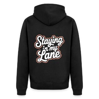 Staying In My Lane 9 - Unisex Premium Bio Zip Hoodie - Schwarz - Hinten - Nico (187cm)