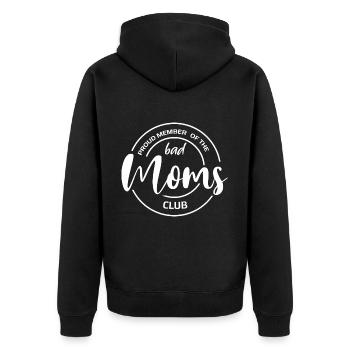 Bad Mom - Fière membre du club des mauvaises mamans - Veste à capuche bio Premium Unisexe - noir - Dos - Nico (187cm)
