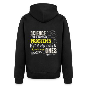 La science aime résoudre les problèmes Drôle - Veste à capuche bio Premium Unisexe - noir - Dos - Nico (187cm)