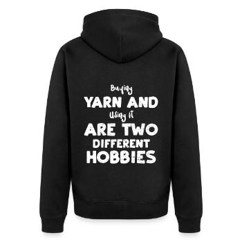 Buying Yarn And Using It Are Two... - Unisex Premium Organic Zip Hoodie - black - Back - Nico (187cm)