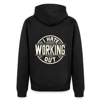 I Hate Working Out 9 - Unisex Premium Organic Zip Hoodie - black - Back - Nico (187cm)