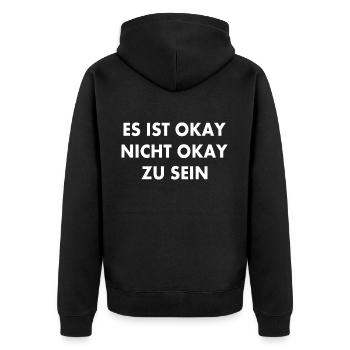 It's okay not to be okay - Unisex Premium Organic Zip Hoodie - black - Back - Nico (187cm)