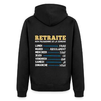 Retraite mon programme humour retraité cadeau - Veste à capuche bio Premium Unisexe - noir - Dos - Nico (187cm)