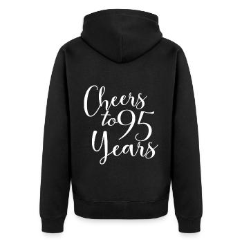 Cheers To 95 Years 95th Birthday Anniversary - Unisex Premium Organic Zip Hoodie - black - Back - Nico (187cm)