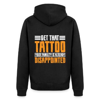 Faites-vous tatouer, votre famille est déçue 3 - Veste à capuche bio Premium Unisexe - noir - Dos - Nico (187cm)