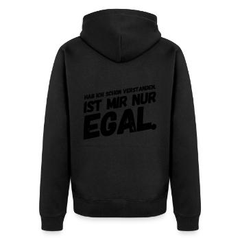 Hab ich schon verstanden, ist mir nur egal - Unisex Premium Bio Zip Hoodie - Schwarz - Hinten - Nico (187cm)
