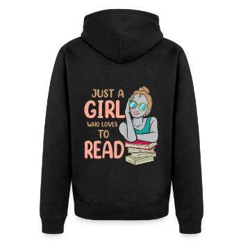 Just A Girl Who Loves To Read Book Worm Reader - Unisex Premium Bio Zip Hoodie - Schwarz - Hinten - Nico (187cm)