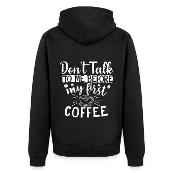 Sprich mich nicht an. Ich brauch erst einen Kaffee - Unisex Premium Bio Zip Hoodie - Schwarz - Hinten - Nico (187cm)