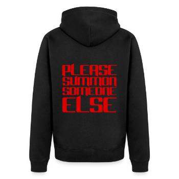 Please Summon Someone Else - Unisex Premium Organic Zip Hoodie - black - Back - Nico (187cm)