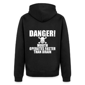 Danger! Mouth Operates Faster Than Brain 2 - Unisex Premium Organic Zip Hoodie - black - Back - Nico (187cm)