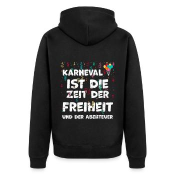 Karneval ist die Zeit der Freihe... - Unisex Premium Bio Zip Hoodie - Schwarz - Hinten - Nico (187cm)