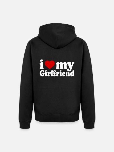 I love my girlfriend - Unisex Premium Organic Zip Hoodie - black