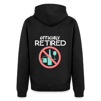 Officially Retired Drinker Alcoholic Veteran - Unisex Premium Organic Zip Hoodie - black - Back - Nico (187cm)