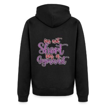 I'm Not Short, I'm A Gymnast - Unisex Premium Bio Zip Hoodie - Schwarz - Hinten - Nico (187cm)