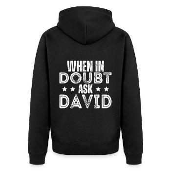 Im Zweifelsfall David fragen - Unisex Premium Bio Zip Hoodie - Schwarz - Hinten - Nico (187cm)