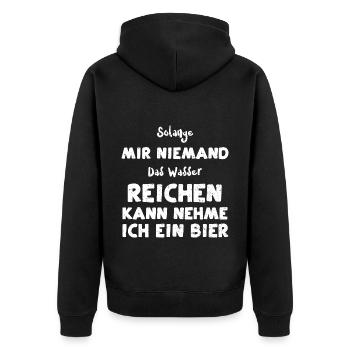 Solange Mir Niemand Das Wasser R... - Unisex Premium Bio Zip Hoodie - Schwarz - Hinten - Nico (187cm)