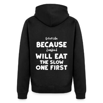 Exercise Because Zombies Will Ea... - Unisex Premium Bio Zip Hoodie - Schwarz - Hinten - Nico (187cm)