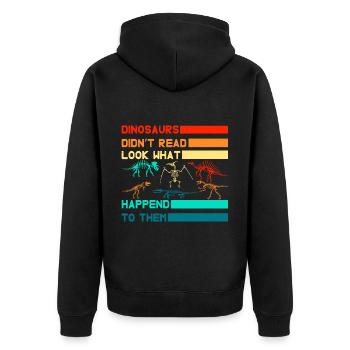 Les dinosaures n’ont pas lu regardez ce qui leur est arrivé - Veste à capuche bio Premium Unisexe - noir - Dos - Nico (187cm)