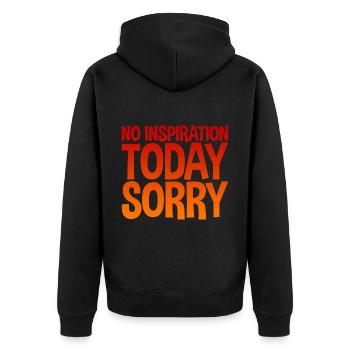 No Inspiration Today, Sorry - Unisex Premium Bio Zip Hoodie - Schwarz - Hinten - Nico (187cm)