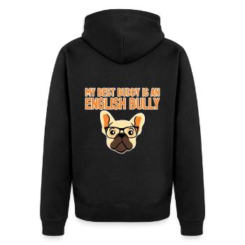 My Best Buddy Is An English Bully 2 - Unisex Premium Bio Zip Hoodie - Schwarz - Hinten - Nico (187cm)