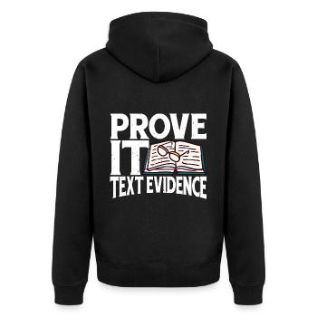 Prove It, Text Evidence 37 - Unisex Premium Organic Zip Hoodie - black - Back - Nico (187cm)