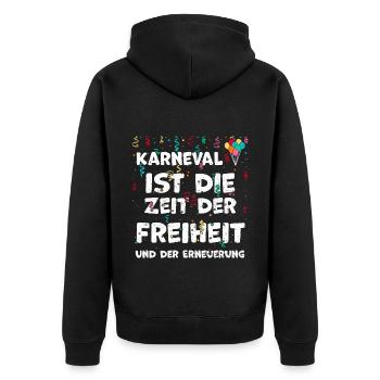 Karneval ist die Zeit der Freihe... - Unisex Premium Bio Zip Hoodie - Schwarz - Hinten - Nico (187cm)