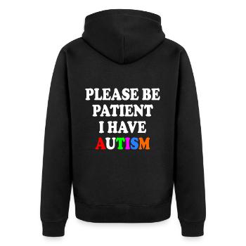please be patient i have autism - Unisex Premium Organic Zip Hoodie - black - Back - Nico (187cm)