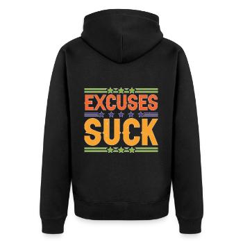 Excuses Suck 5 - Unisex Premium Bio Zip Hoodie - Schwarz - Hinten - Nico (187cm)