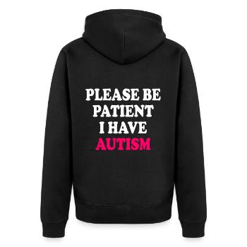 please be patient i have autism - Unisex Premium Organic Zip Hoodie - black - Back - Nico (187cm)